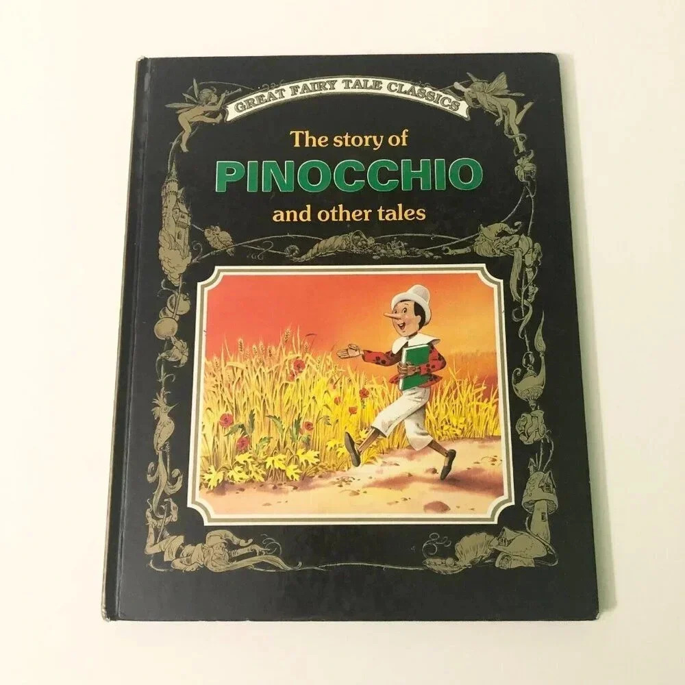 Great Fairy Tale Classics  The Story of Pinocchio and Other Tales